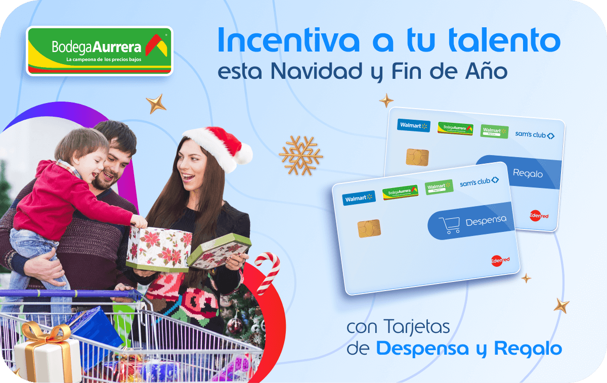 Incentiva a tu talento esta Navidad y Fin de Año con tarjetas de Despensa y Regalo Aurrera de Grupo Walmart